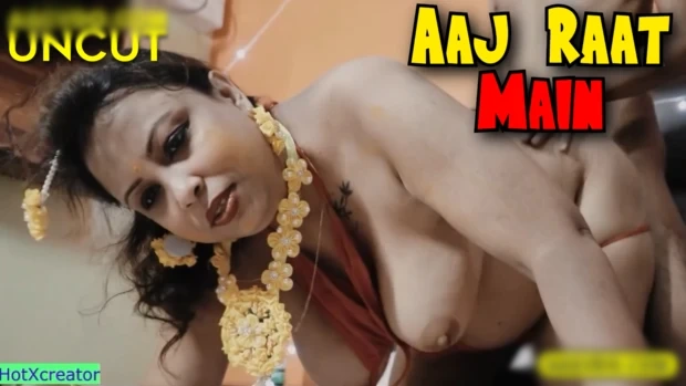 Aaj Raat Main 2025 Bengali Uncut Short Film – IndianXWorld